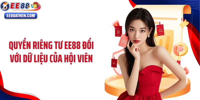 Quyền riêng tư EE88 đối với dữ liệu của hội viên